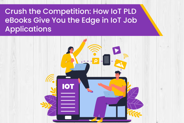 Image for the blog Crush the Competition: How IoT PLD eBooks Give You the Edge in IoT Job Applications. The image is an illustration of 2 people sitting near a laptop.